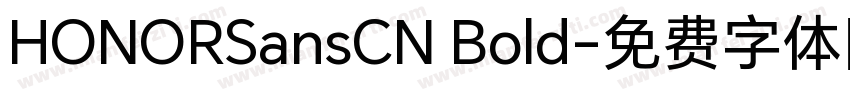 HONORSansCN Bold字体转换